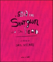 , Said the Shotgun to the Head 0743470796 Book Cover