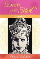 Desire of the Moth 1937357945 Book Cover
