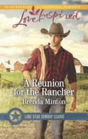 A Reunion for the Rancher 0373879857 Book Cover
