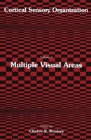 Cortical Sensory Organization: Volume 2: Multiple Visual Areas 0896030318 Book Cover