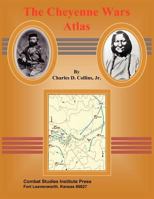 Cheyenne War Atlas 178266016X Book Cover