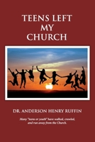 Teens Left My Church 1543953018 Book Cover