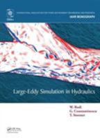 Large-Eddy Simulation in Hydraulics (IAHR Monographs) 0367576384 Book Cover