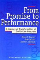 From Promise to Performance: A Journey of Transformation at Smithkline Beecham 0875846343 Book Cover