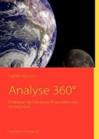 Analyse 360°: Pratique de l'analyse financière des entreprises 2810601151 Book Cover