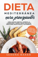 Dieta Mediterranea Para Principiantes (Spanish Edition) 1913987108 Book Cover