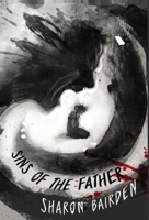 Sins of the Father 1913331520 Book Cover