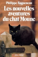 Les nouvelles aventures du chat Moune 2226253270 Book Cover