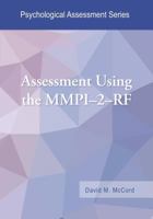 Assessment Using the Mmpi-2-RF 1433828073 Book Cover