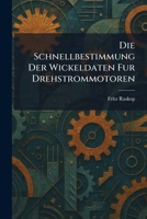 Die Schnellbestimmung Der Wickeldaten Fur Drehstrommotoren (German Edition) 1025604318 Book Cover