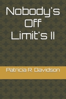 Nobody's Off Limit's II B0CLTN6P4C Book Cover