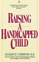 Raising a Handicapped Child 0345348192 Book Cover