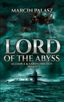 Lord of the Abyss: Alliance & Earth Trilogy, Prequel null Book Cover