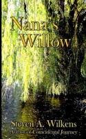Nana's Willow (Monroe-Hunter family saga) B08JW53YXS Book Cover