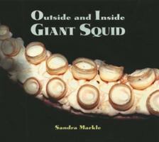 Outside and Inside Giant Squid 0802788726 Book Cover
