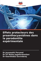 Effets protecteurs des proanthocyanidines dans la parodontite expérimentale 6206869504 Book Cover
