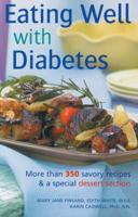 Eating well with diabetes: [the only diabetic cookbook you'll every need] 1402771371 Book Cover