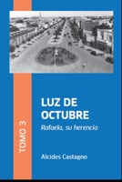 LUZ DE OCTUBRE: Los Creadores (Spanish Edition) B0DRLHP6ZT Book Cover