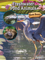Animales de estanques de agua dulce (Freshwater Pond Animals), Guided Reading Level O (Fauna del bioma) 1731612389 Book Cover
