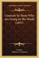 Counsels To Those Who Are Living In The World 1120183316 Book Cover