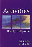 Activities, Reality & Symbol 1556423837 Book Cover