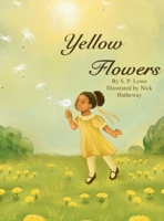 Yellow Flowers B0GKPKLHDN Book Cover