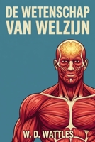 de wetenschap van welzijn (Dutch Edition) B0GY4Q9XTL Book Cover