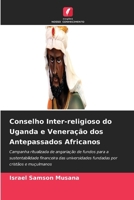 Conselho Inter-religioso do Uganda e Veneração dos Antepassados Africanos 6630211685 Book Cover