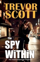 The Spy Within B08QTHJZF3 Book Cover