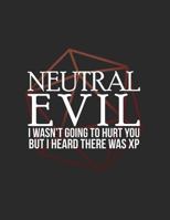 Neutral Evil: RPG Alignment Themed Mapping and Notes Note 172663583X Book Cover