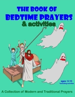The Book of Bedtime Prayers: and Activities B0BMZHTFWC Book Cover