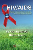 Hiv/Aids Related Communication, Hearing, And Swallowing Disorders 1597562629 Book Cover