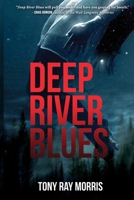 Deep River Blues 1950668061 Book Cover