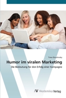 Humor im viralen Marketing: Die Bedeutung für den Erfolg einer Kampagne 3639396693 Book Cover