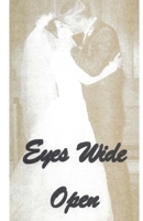 Eyes Wide Open: How Holy Spirit Opened My Eyes to Jesus 1548451673 Book Cover