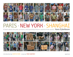 Hans Eijkelboom: Paris-New York-Shanghai 1597110442 Book Cover