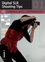 Digital SLR Shooting Tips: Camera Bag Companions 1 1905814771 Book Cover