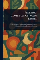 Freezing Combination Main Dishes 1023548909 Book Cover