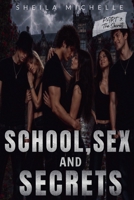 School, Sex and Secrets: Part 3: The Secrets B0DSDLFMQC Book Cover