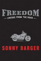 Freedom: Credos from the Road 0060532564 Book Cover