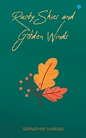 Rusty Skies and Golden Winds 9356115346 Book Cover