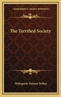 The terrified society 1162795492 Book Cover