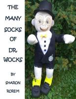 The Many Socks of Dr. Wocks 1724831577 Book Cover