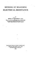 Methods of Measuring Electrical Resistance (Classic Reprint) 1534895205 Book Cover