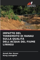 Impatto del Terremoto Di Ranau Sulla Qualità Dell'acqua del Fiume Liwagu (Italian Edition) 6209358799 Book Cover