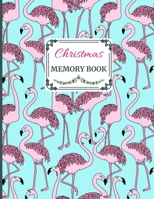 Christmas Memory Book: Cute Holiday Journal to Keep Stories and Pictures 1670974014 Book Cover