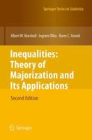 Inequalities: Theory of Majorization and Its Applications (Mathematics in Science and Engineering, V. 143)