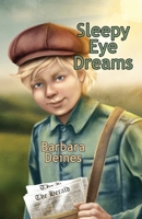 Sleepy Eye Dreams 1952493226 Book Cover