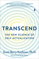 Transcend: The New Science of Self-Actualization 0143131206 Book Cover