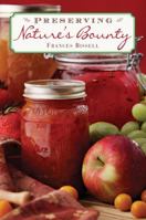 Preserving Nature's Bounty 1402727313 Book Cover